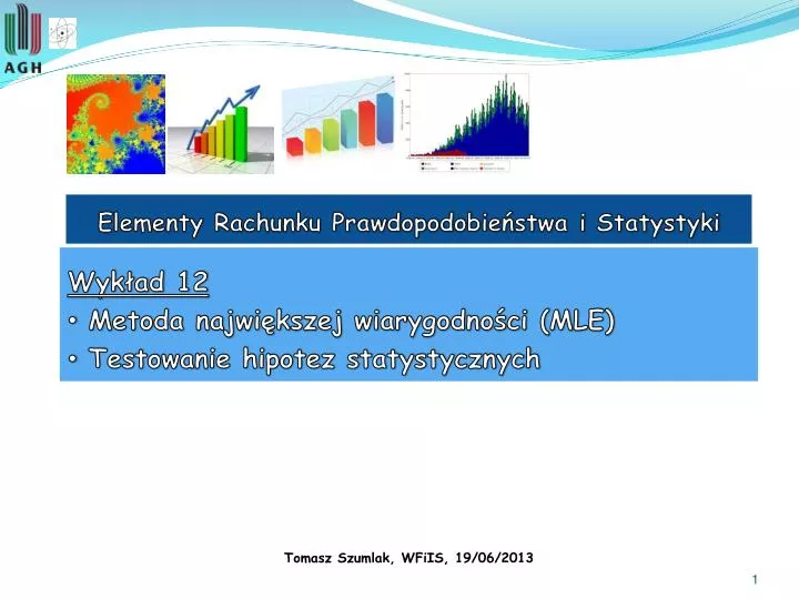 PPT - Elementy Rachunku Prawdopodobieństwa i Statystyki PowerPoint