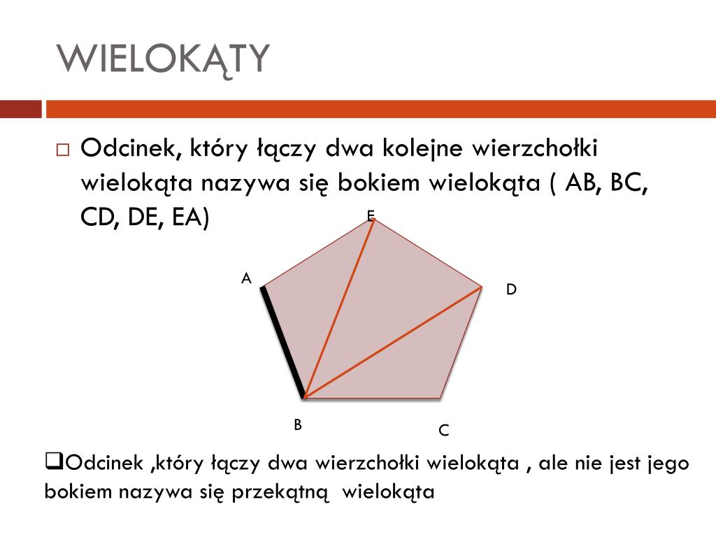 łączy Dwa Wierzchołki Wielokąta Które Nie Należą Do Jednego Boku PPT - WŁASNOŚCI FIGUR PŁASKICH PowerPoint Presentation, free download