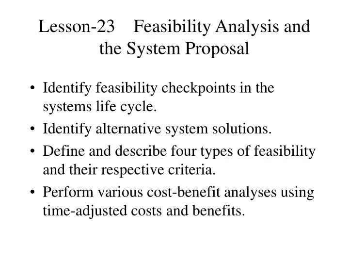 lesson 23 feasibility analysis and the system proposal n.