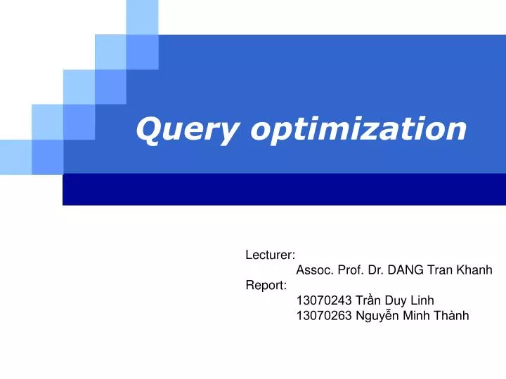PPT - Query optimization PowerPoint Presentation, free download - ID ...