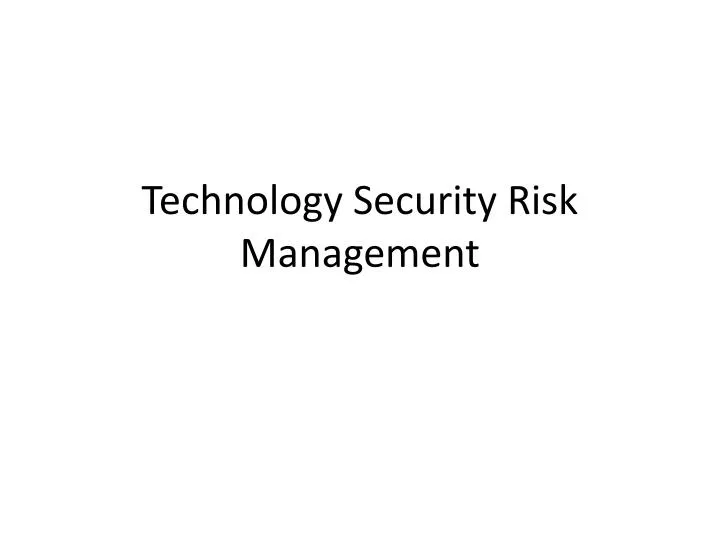 PPT - Technology Security Risk Management PowerPoint Presentation, free ...