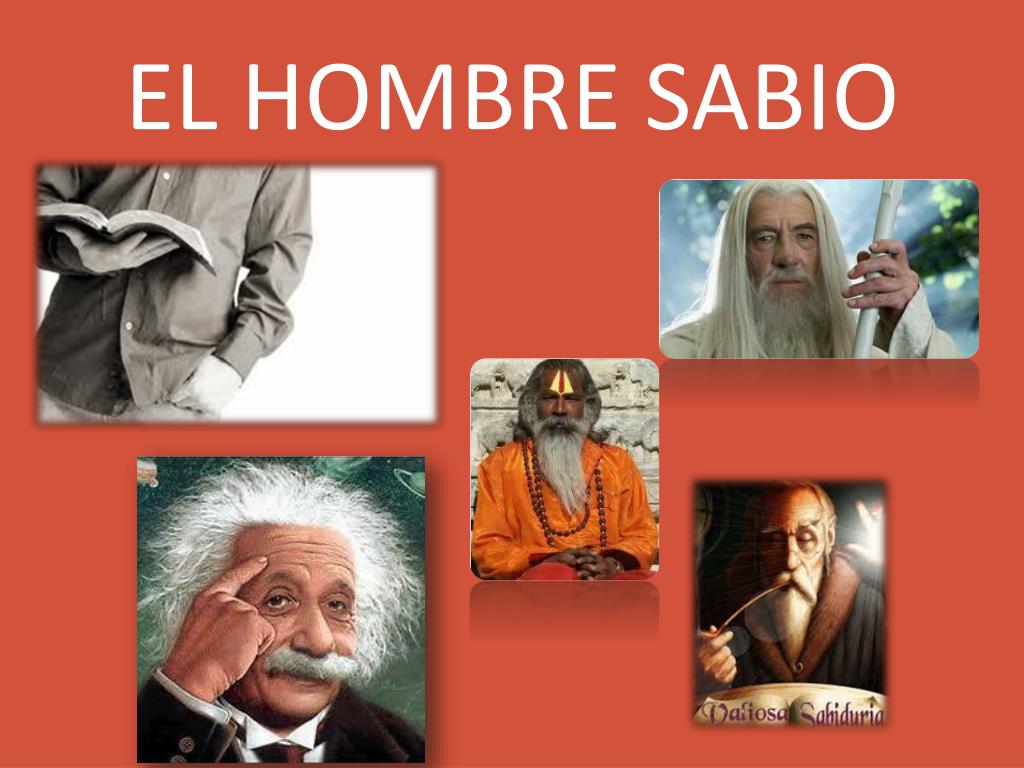 PPT - EL HOMBRE SABIO PowerPoint Presentation, free download - ID:6335502