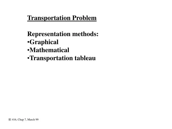 PPT - Transportation Problem Representation methods: Graphical ...