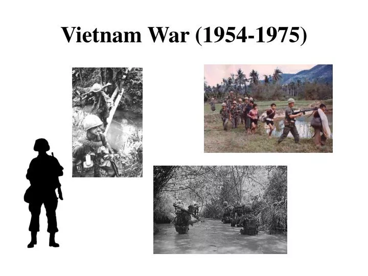 ppt-vietnam-war-1954-1975-powerpoint-presentation-id-6337050