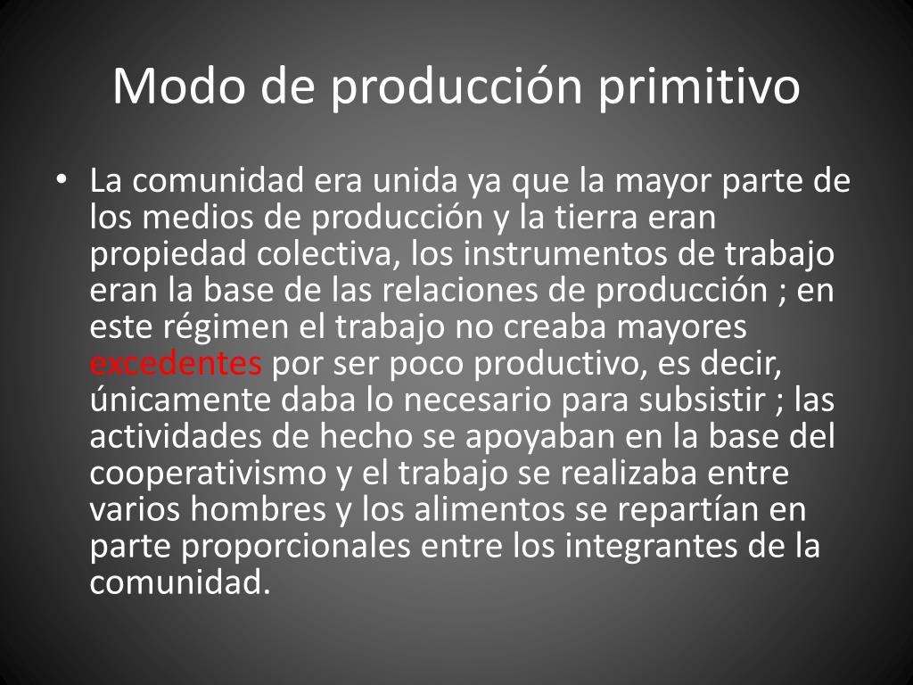 PPT HISTORIA ECONÓMICA Diferentes modos de producción