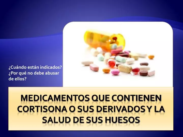Cortisona y otros medicamentos