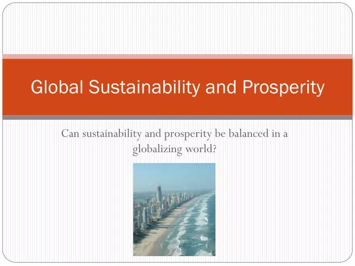 How Does Globalization Achieve Sustainable Prosperity