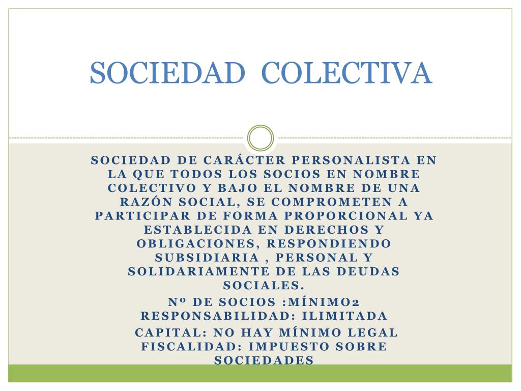 PPT - SOCIEDAD COLECTIVA PowerPoint Presentation, free download - ID:6340515