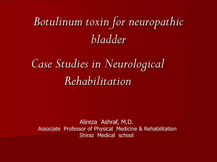 botulinum toxin for neuropathic bladder n.