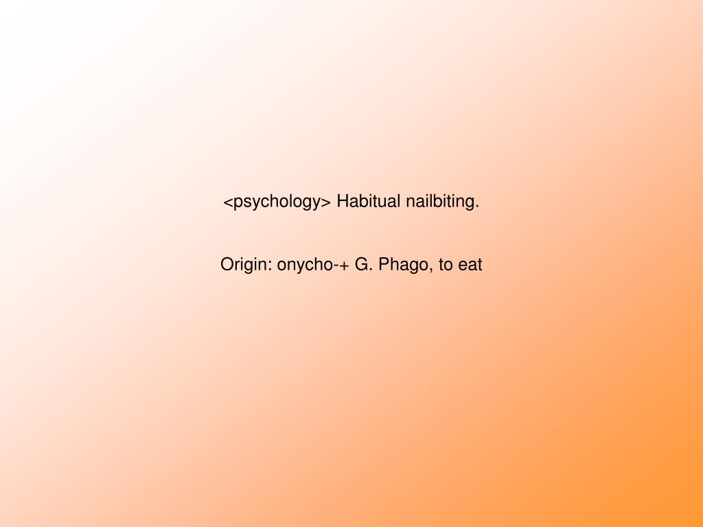 Onychophagia - Altmeyers Encyclopedia - Department Dermatology