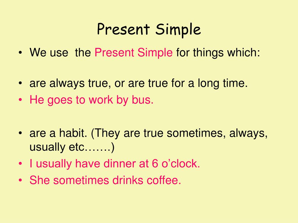 We use present simple to talk. Present simple use. Use в презент Симпл. Present simple usage. When we use present simple.