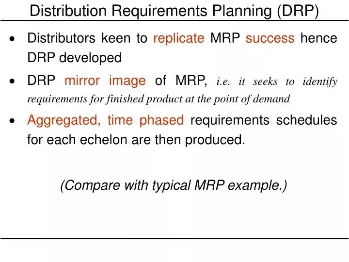 PPT - Distribution Requirements Planning (DRP) PowerPoint Presentation ...