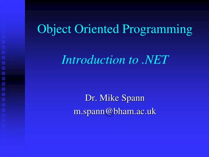 PPT - Object Oriented Programming Introduction to .NET PowerPoint ...