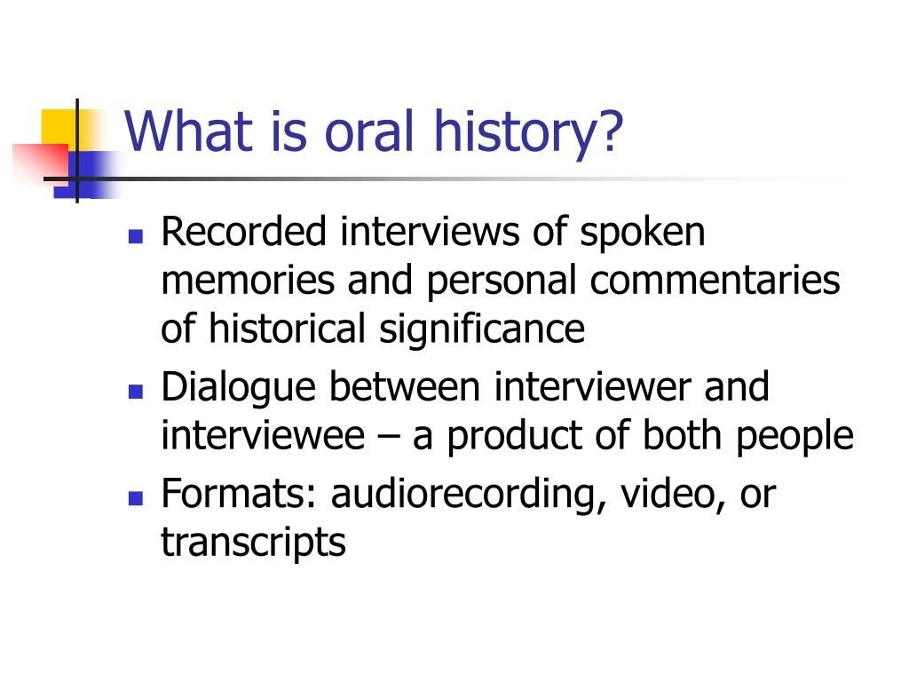 oral history research