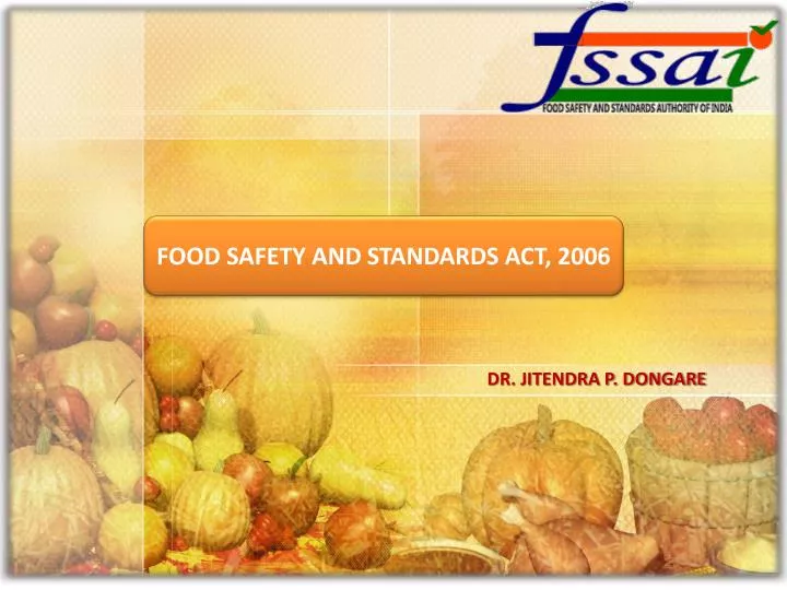 PPT - FOOD SAFETY AND STANDARDS ACT, 2006 PowerPoint Presentation, free