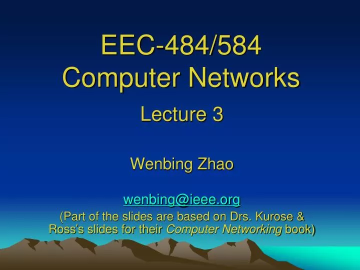PPT - EEC-484/584 Computer Networks PowerPoint Presentation, free ...