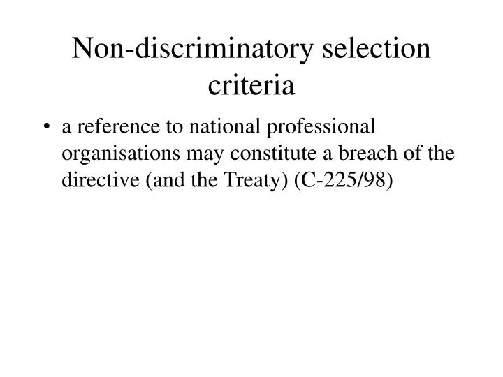 non discriminatory selection criteria n.
