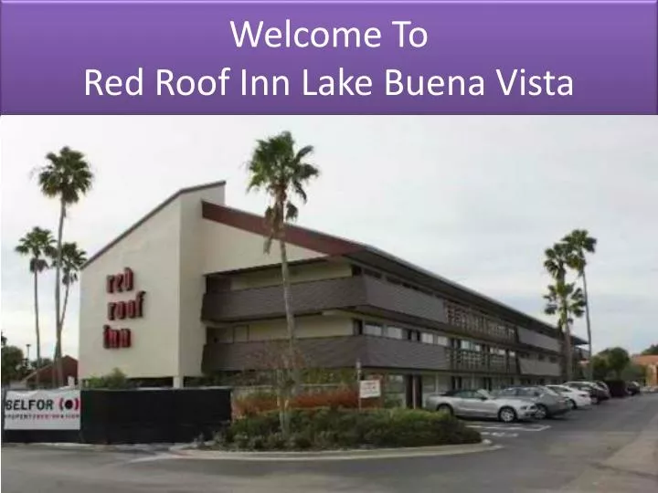 welcome to red roof inn lake buena vista n.