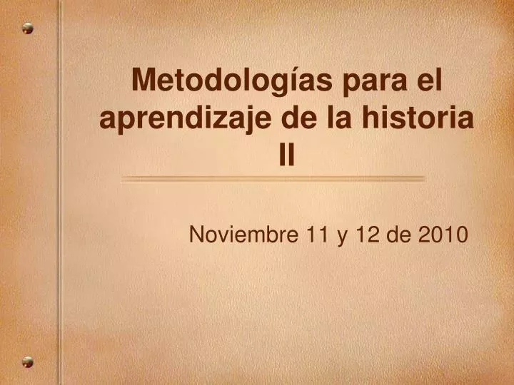metodolog as para el aprendizaje de la historia ii n.