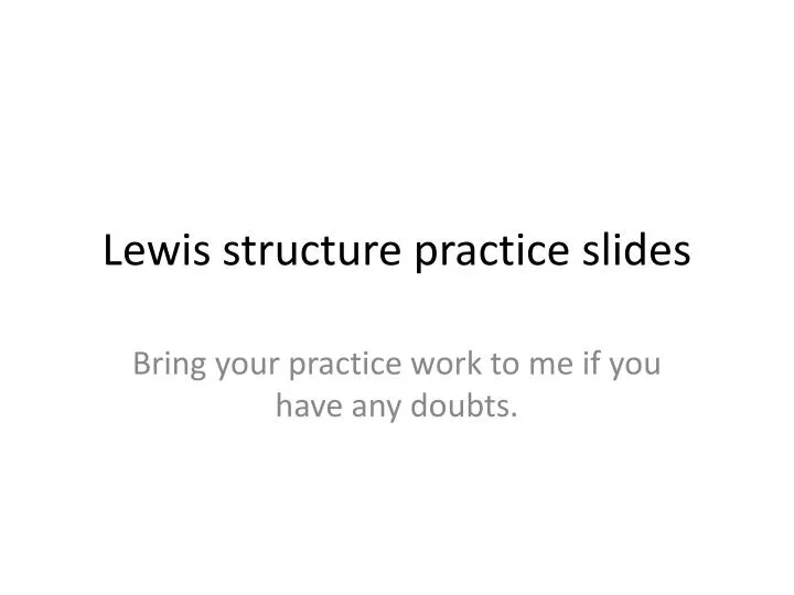 PPT - Lewis structure practice slides PowerPoint ...