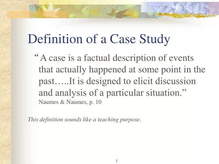 purpose of the case study is