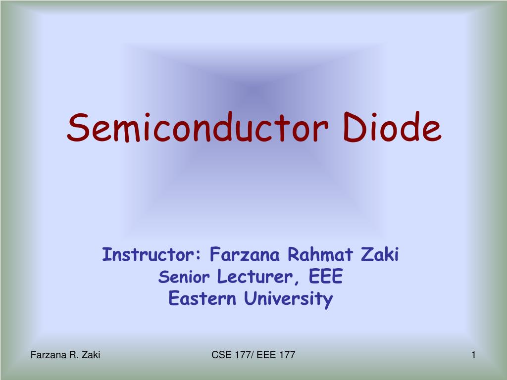 PPT - Semiconductor Diode PowerPoint Presentation, free download -  ID:6369024