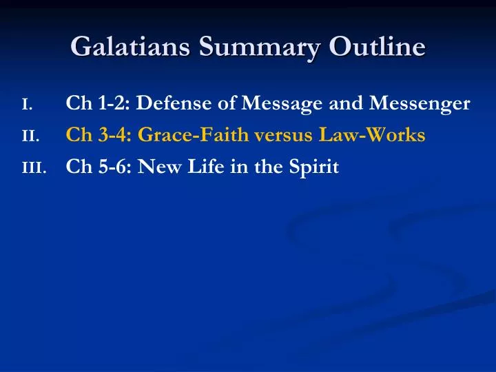 PPT - Galatians Summary Outline PowerPoint Presentation, Free Download ...