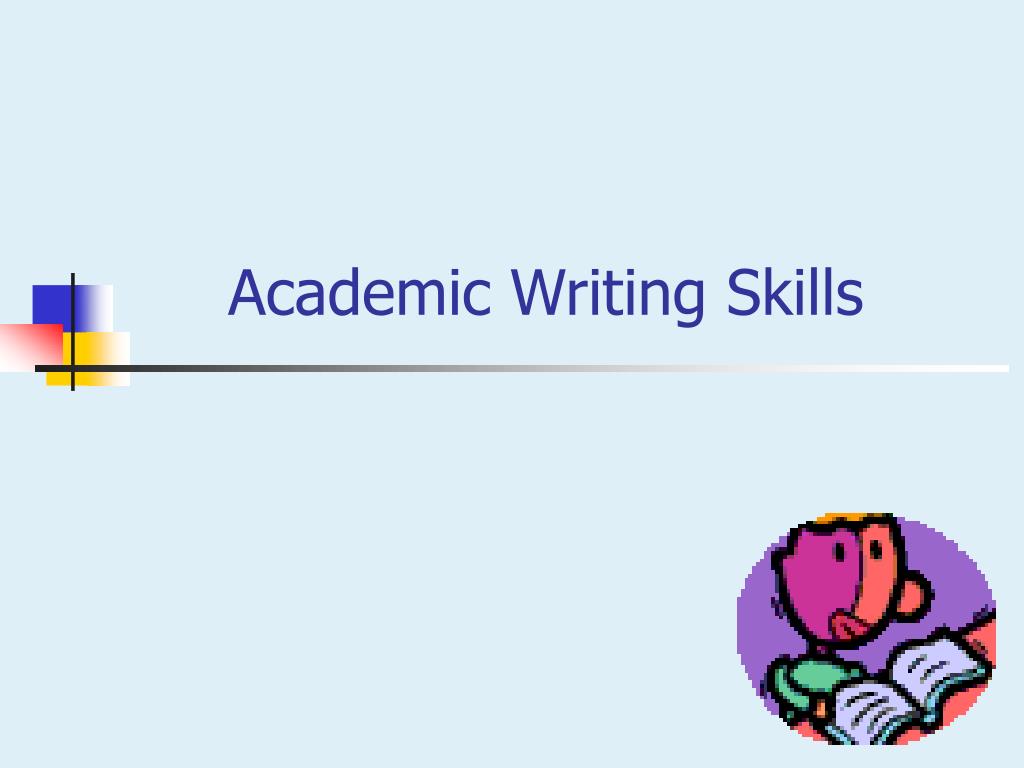 academic writing and presentation skills