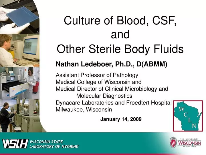 PPT Culture of Blood, CSF, and Other Sterile Body Fluids PowerPoint