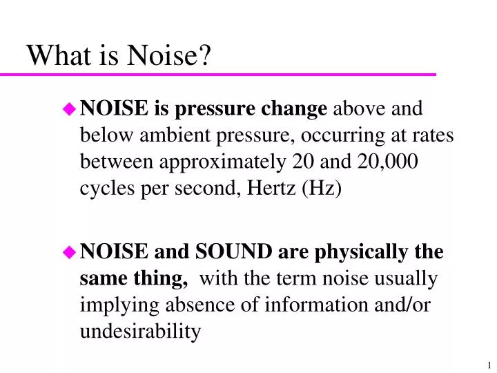PPT What is Noise? PowerPoint Presentation, free download ID6371842