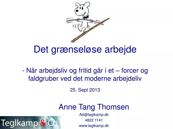 PPT - Anne Tang Thomsen Att@teglkamp.dk 4822 1141 teglkamp.dk ...