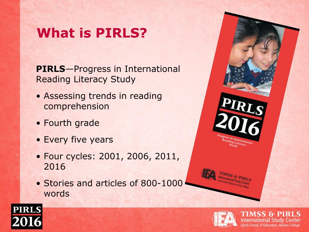 PPT PIRLS and ePIRLS 2016 Advancing Comprehensive Reading Assessment