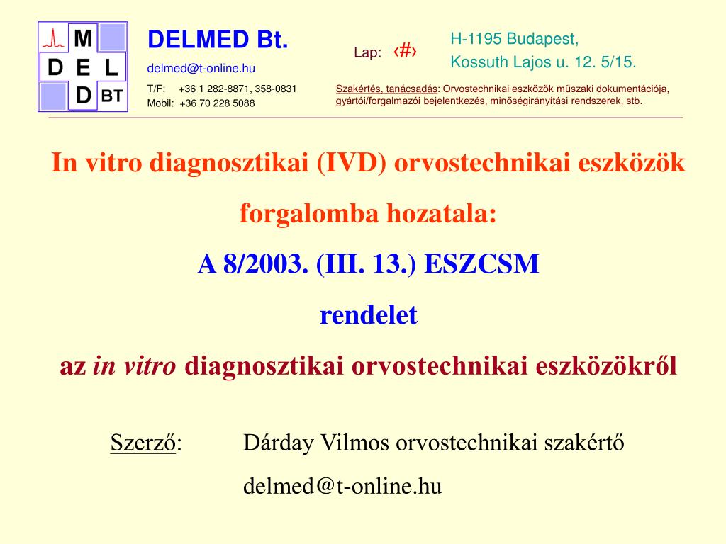 PPT - In vitro diagnosztikai (IVD) orvostechnikai eszközök forgalomba  hozatala: PowerPoint Presentation - ID:6377501