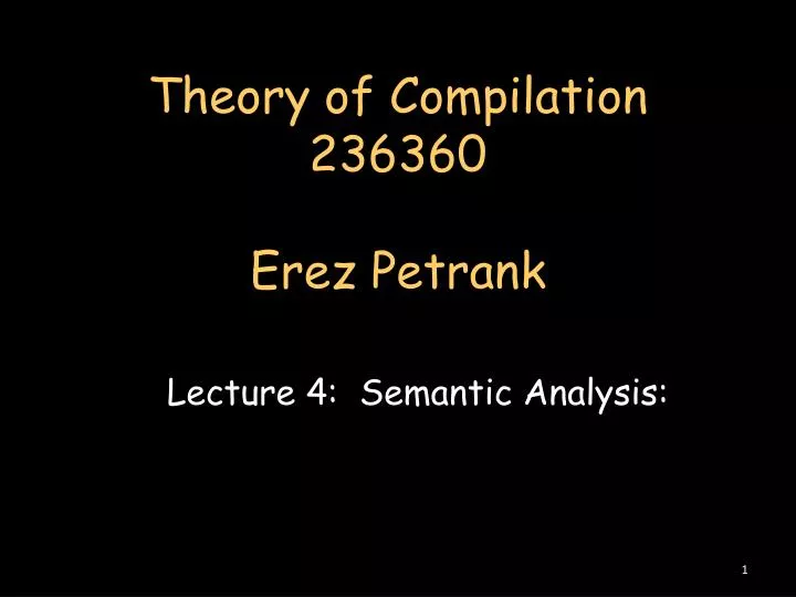 theory of compilation 236360 erez petrank n.