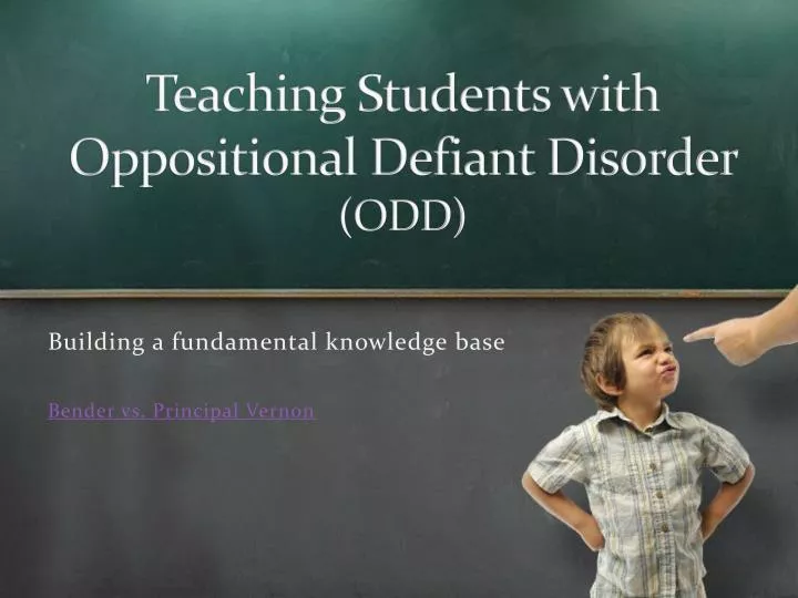 PPT Teaching Students with Oppositional Defiant Disorder