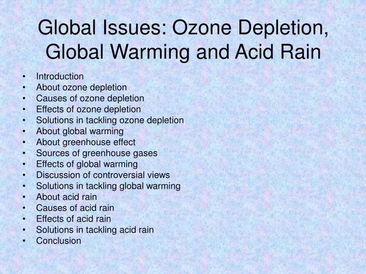 global issues ozone depletion global warming and acid rain n.