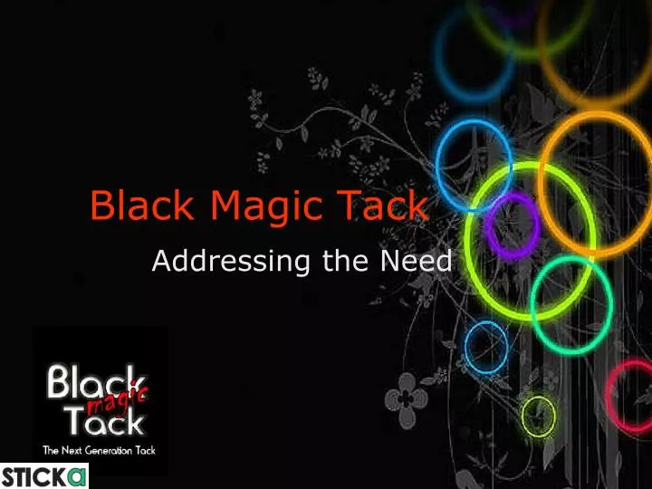 black magic tack n.