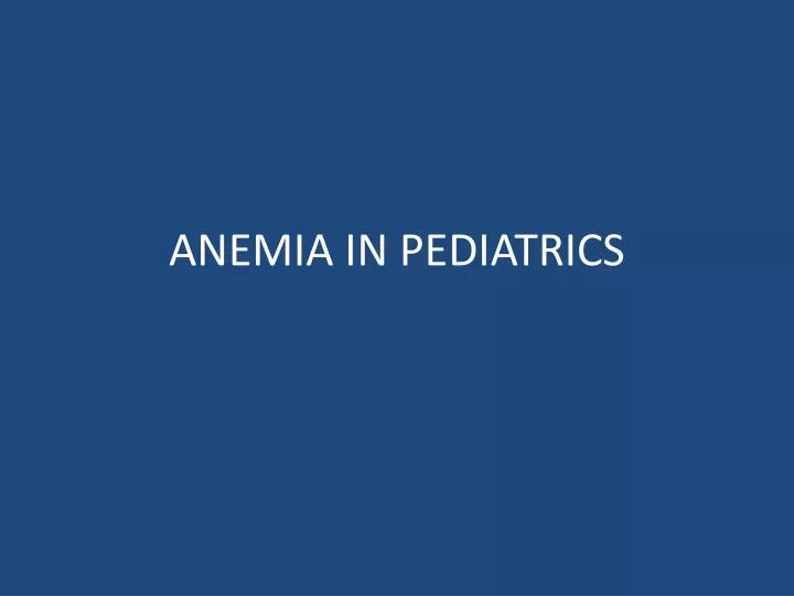 anemia in pediatrics n.