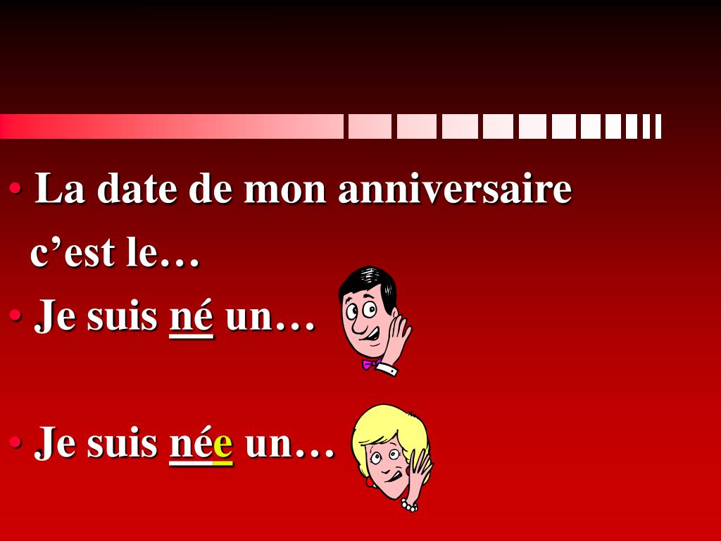 PPT Quelle est la date de ton anniversaire? PowerPoint Presentation