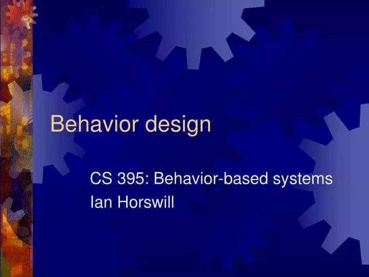 PPT - Behavior design PowerPoint Presentation, free download - ID:6385796