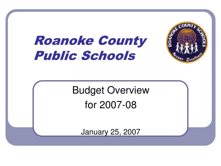 PPT Roanoke County Public Schools PowerPoint Presentation ID6386548