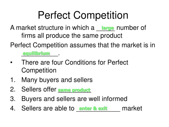 four conditions for perfect competition