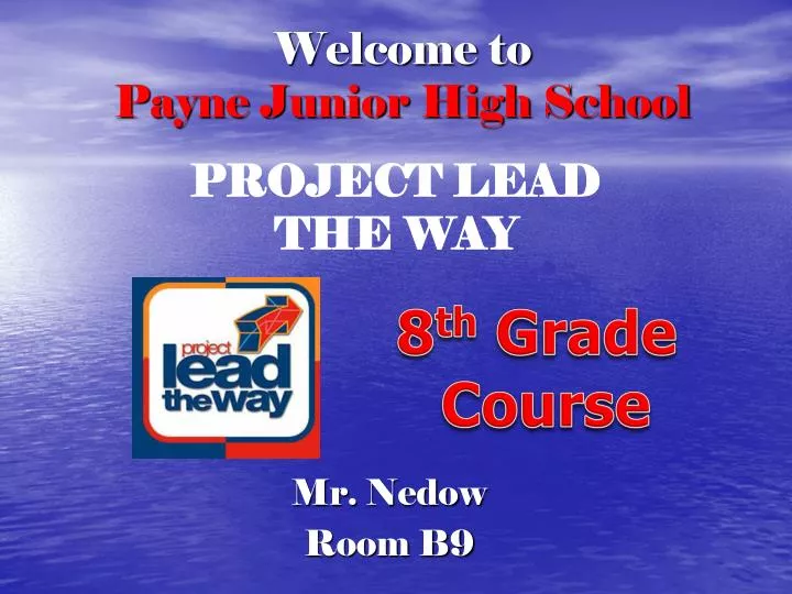 PPT to Payne Junior High School PowerPoint Presentation, free