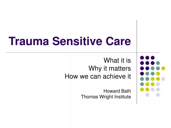 trauma sensitive care n.