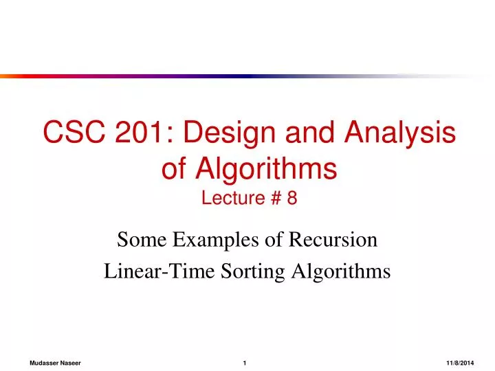 PPT CSC 201 Design And Analysis Of Algorithms Lecture 8
