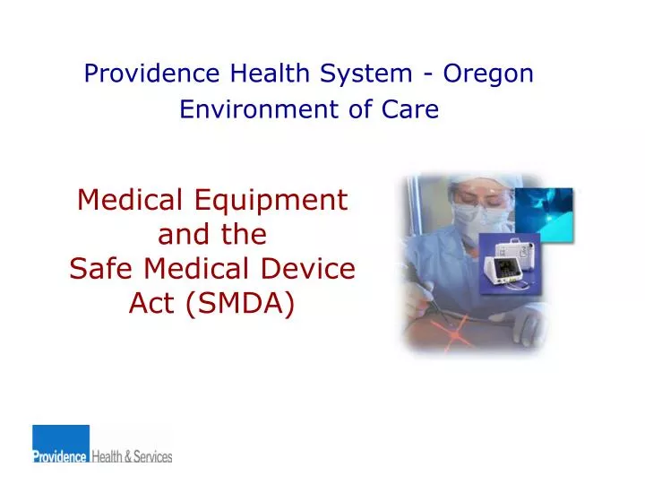 medical equipment and the safe medical device act smda n.