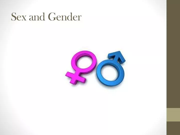 PPT - Sex and Gender PowerPoint Presentation, free download - ID:6389120