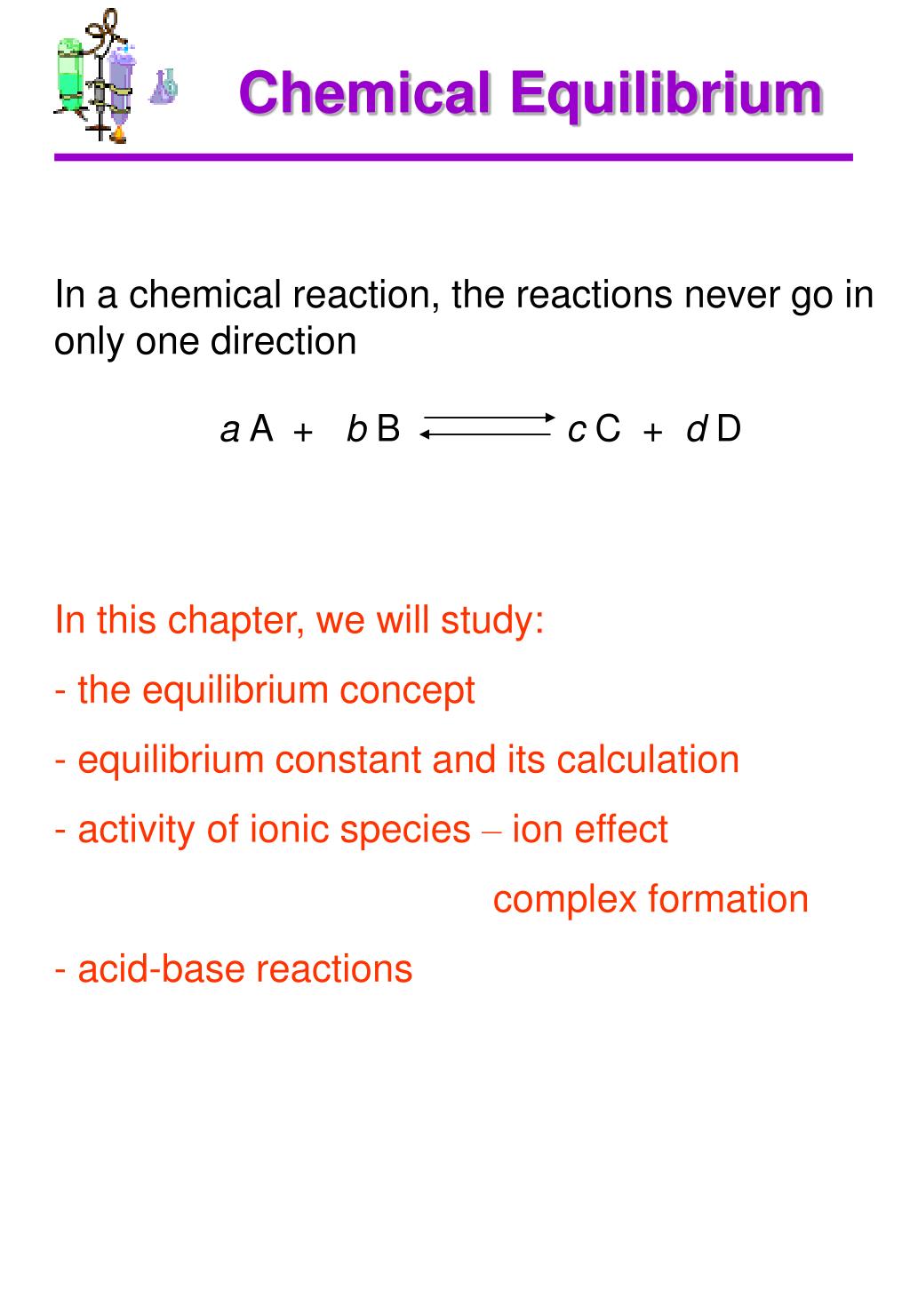 What reactions are called reversible What is chemical equilibrium how to displace it What reactions are called reversible What is chemical equilibrium how to displace it