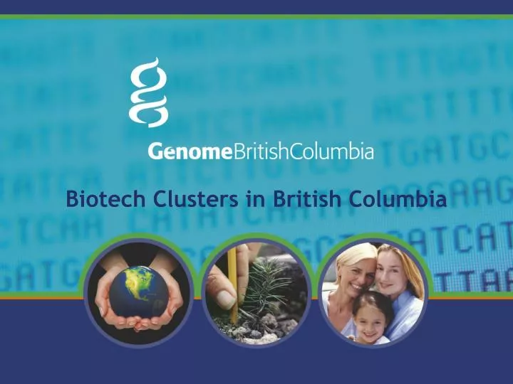 PPT Biotech Clusters in British Columbia PowerPoint Presentation