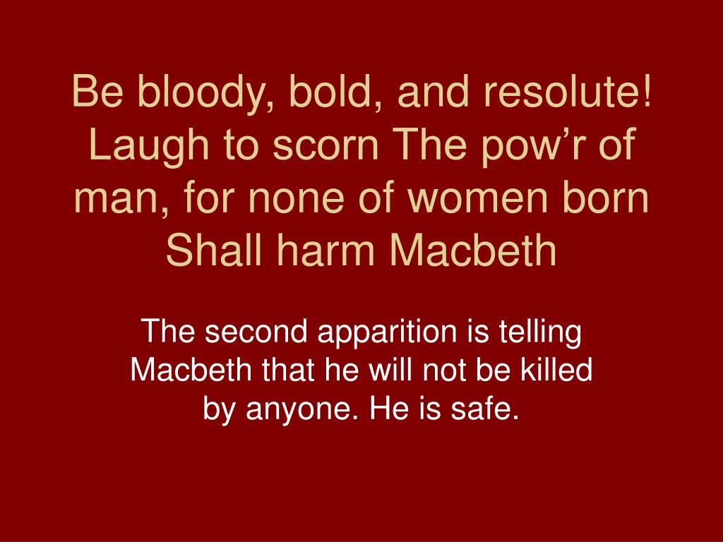 Bloody, Bold and Resolute: Macbeth: Explained and Analysed (Paperback)